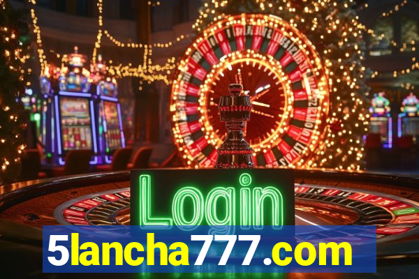 5lancha777.com