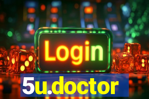 5u.doctor