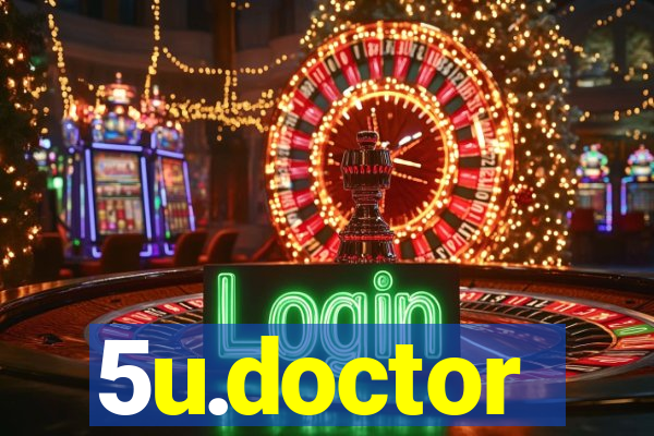 5u.doctor