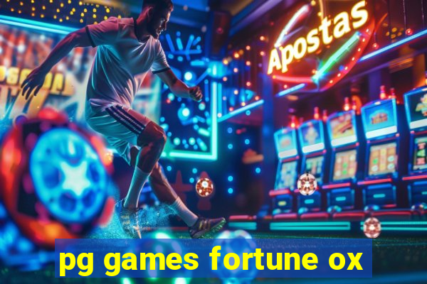 pg games fortune ox