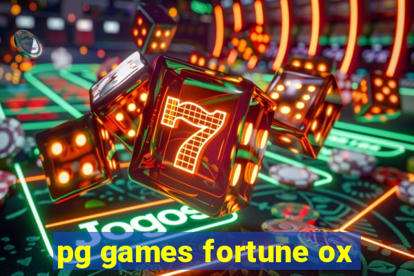 pg games fortune ox