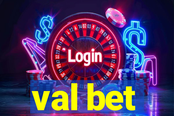 val bet