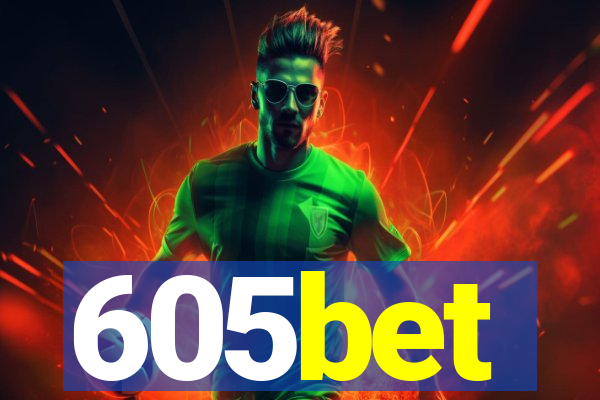 605bet