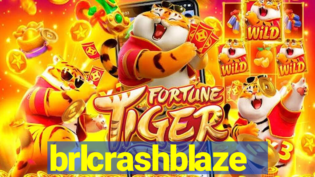 brlcrashblaze