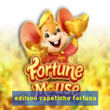 edilson capetinha fortuna