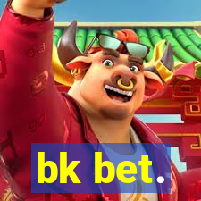 bk bet.