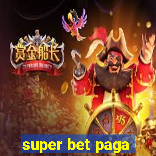 super bet paga