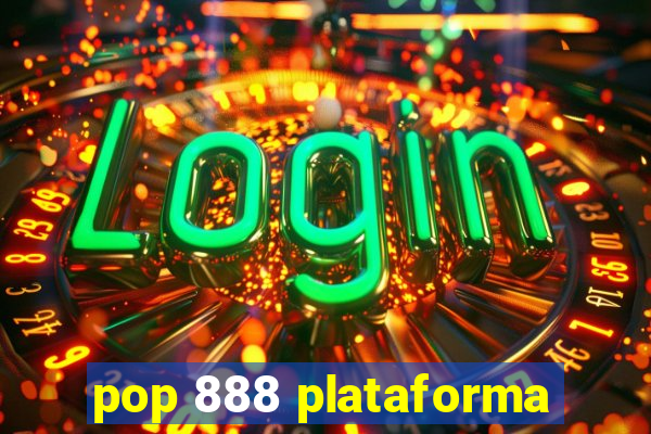 pop 888 plataforma