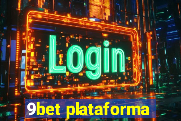 9bet plataforma