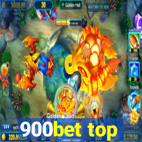 900bet top