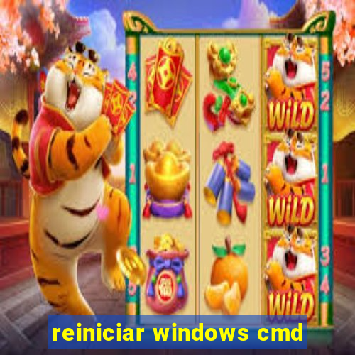 reiniciar windows cmd