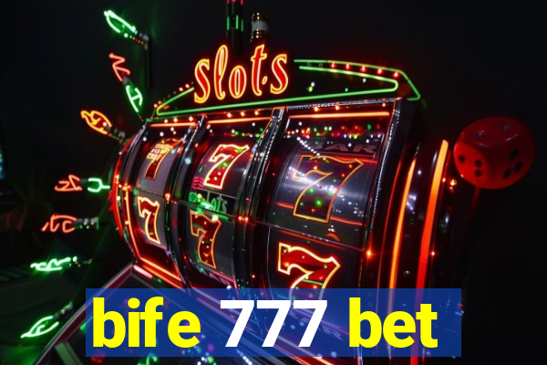 bife 777 bet