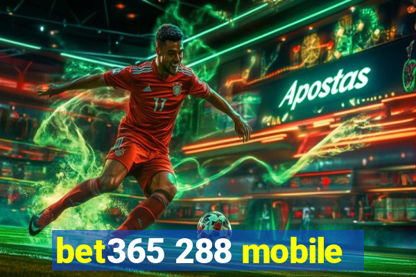 bet365 288 mobile