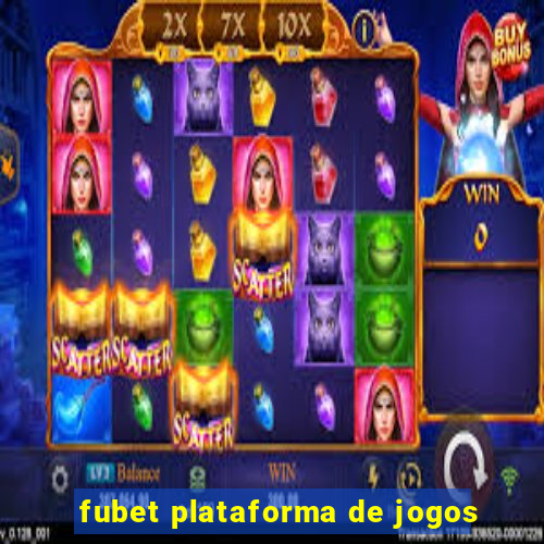 fubet plataforma de jogos