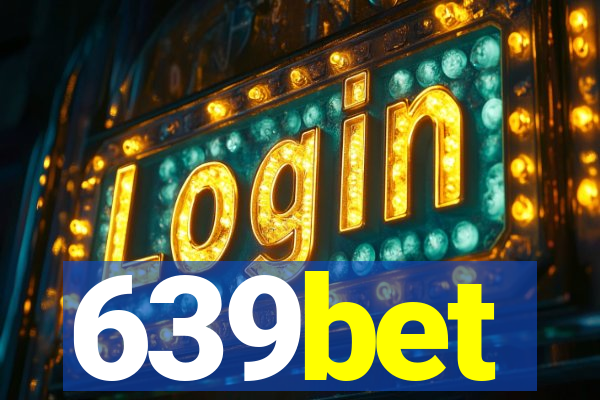 639bet