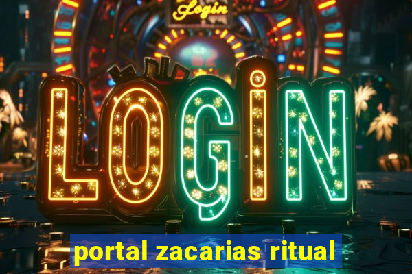 portal zacarias ritual