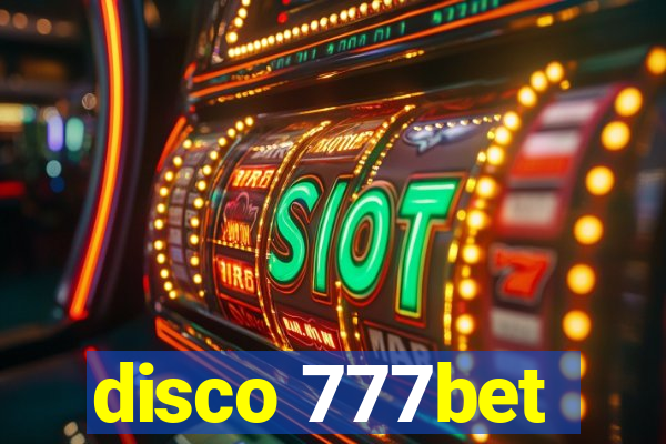 disco 777bet