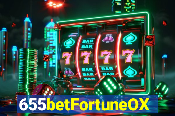 655betFortuneOX