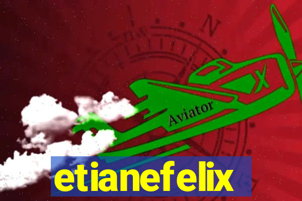 etianefelix