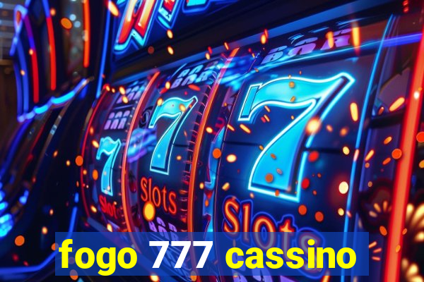 fogo 777 cassino