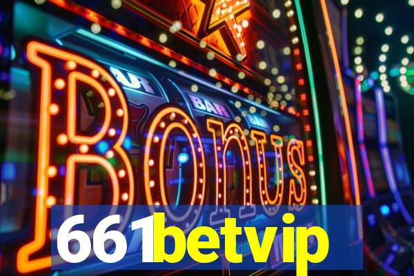 661betvip