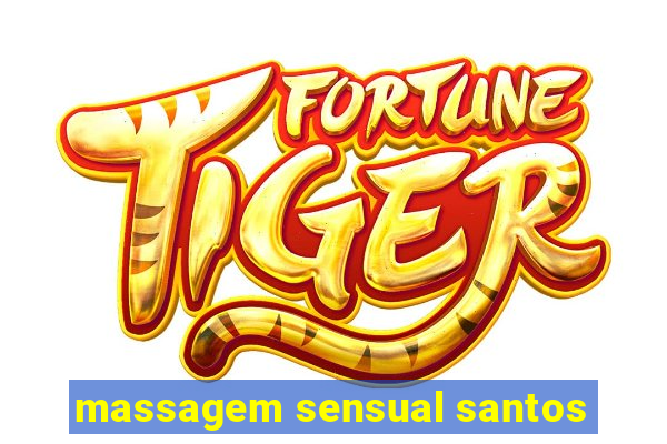 massagem sensual santos