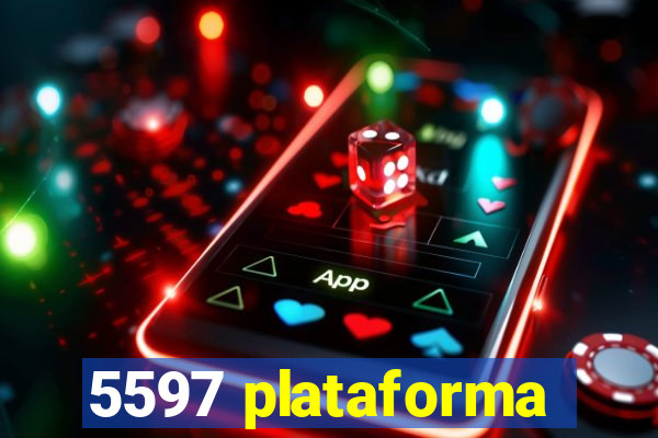 5597 plataforma