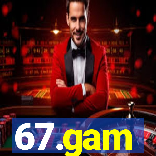 67.gam