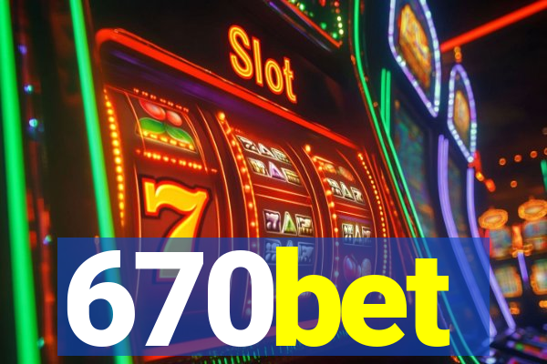 670bet