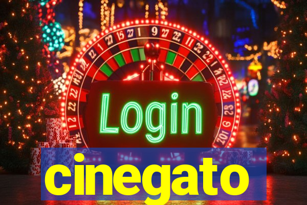 cinegato