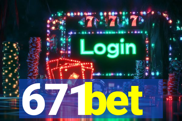 671bet