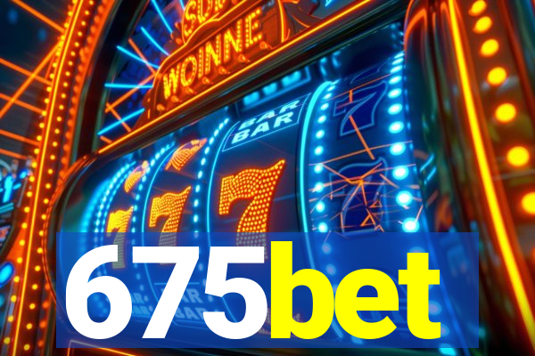 675bet