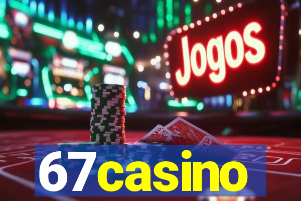 67casino