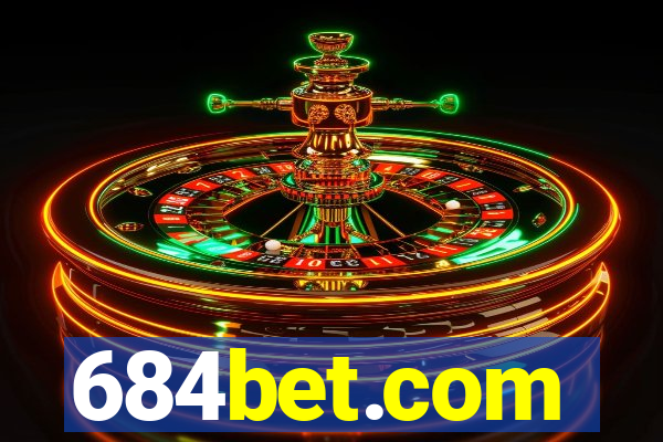 684bet.com