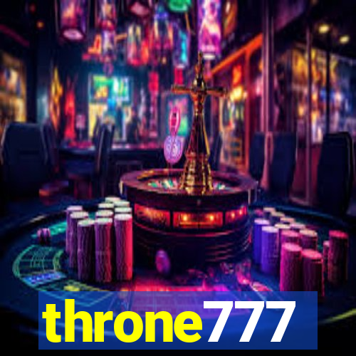 throne777