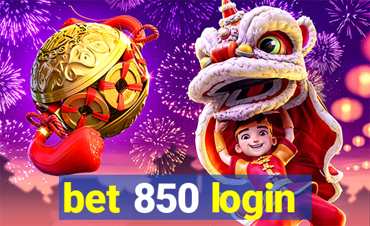 bet 850 login