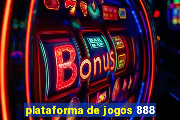 plataforma de jogos 888