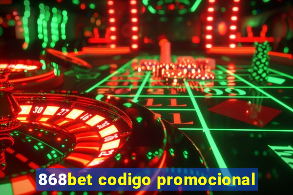 868bet codigo promocional