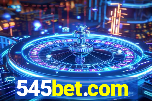 545bet.com