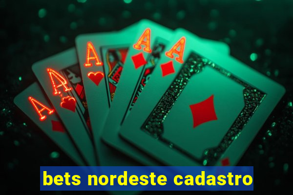 bets nordeste cadastro