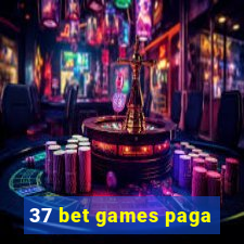 37 bet games paga