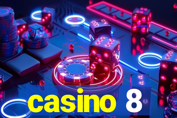 casino 8