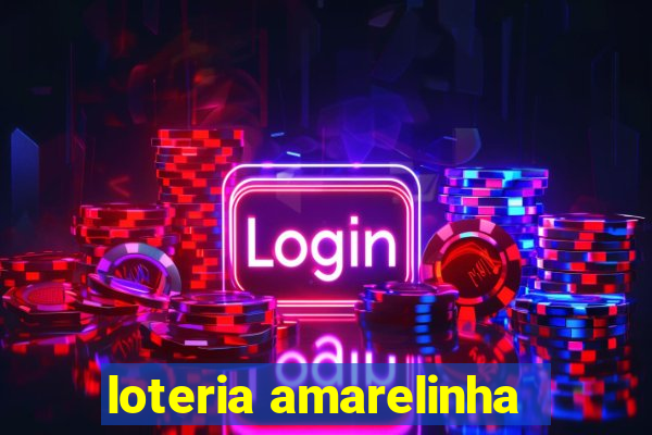 loteria amarelinha