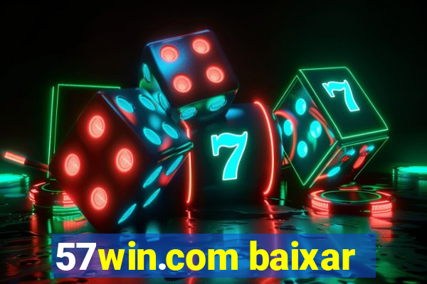 57win.com baixar