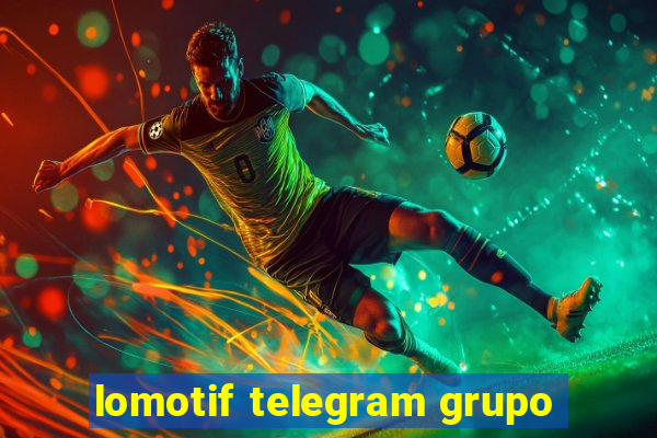 lomotif telegram grupo