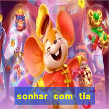 sonhar com tia falecida número da sorte