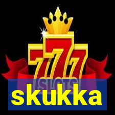 skukka