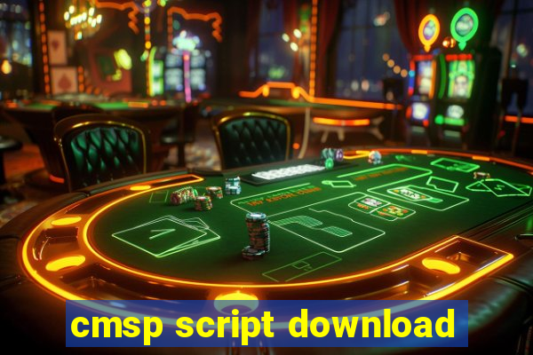 cmsp script download