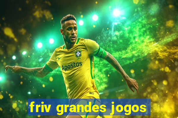 friv grandes jogos