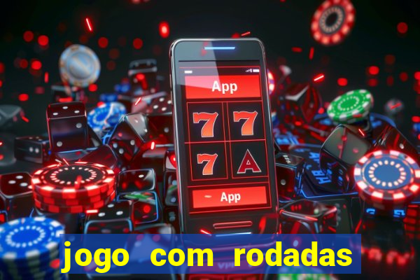 jogo com rodadas gratis sem deposito